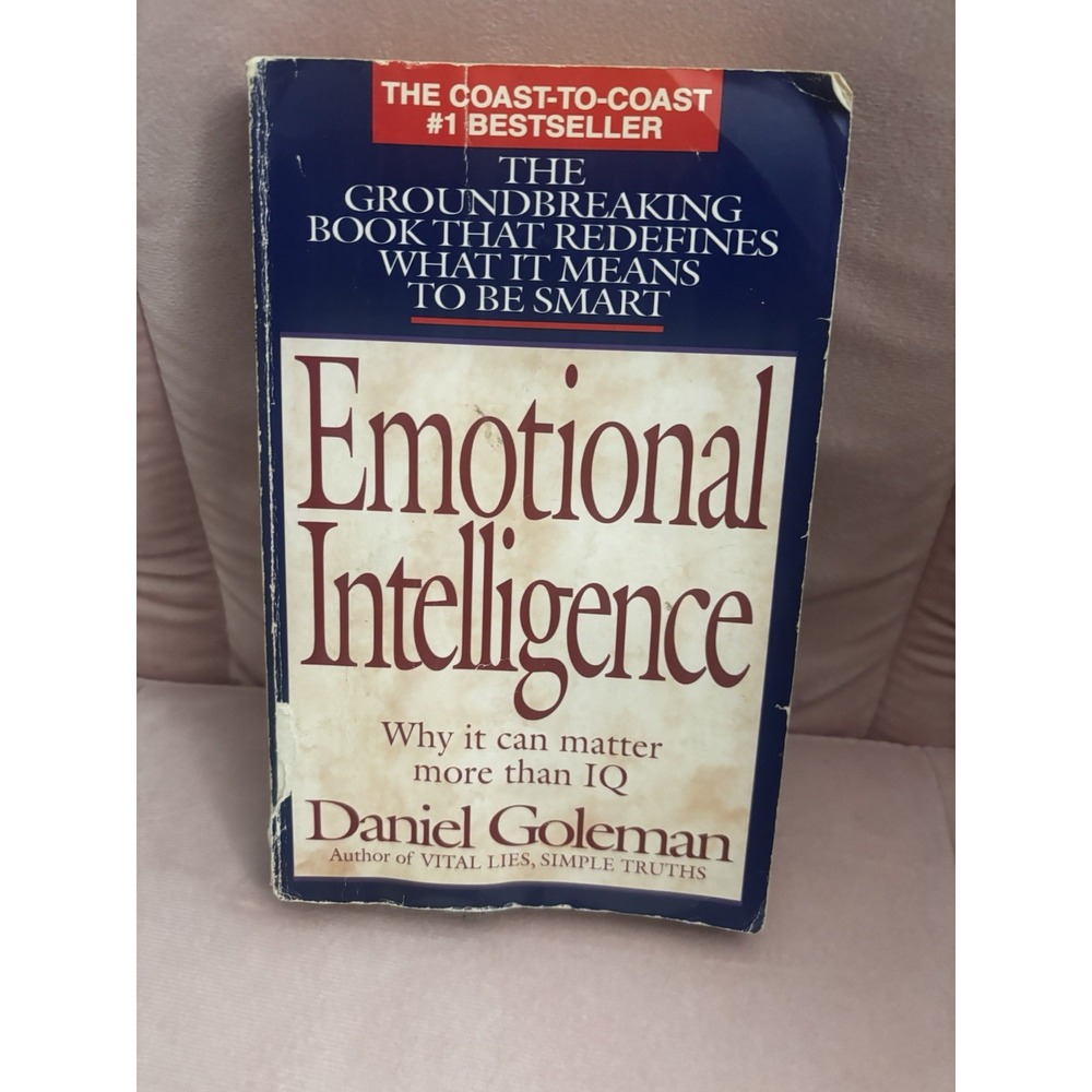 Emotional Intelligence: Why It Can Matter More than IQ by Daniel Goleman